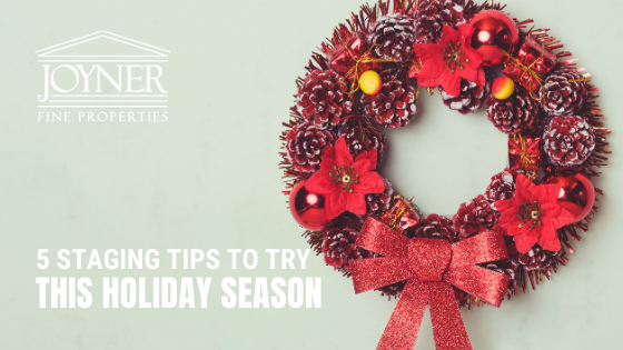 Holiday Staging Tips